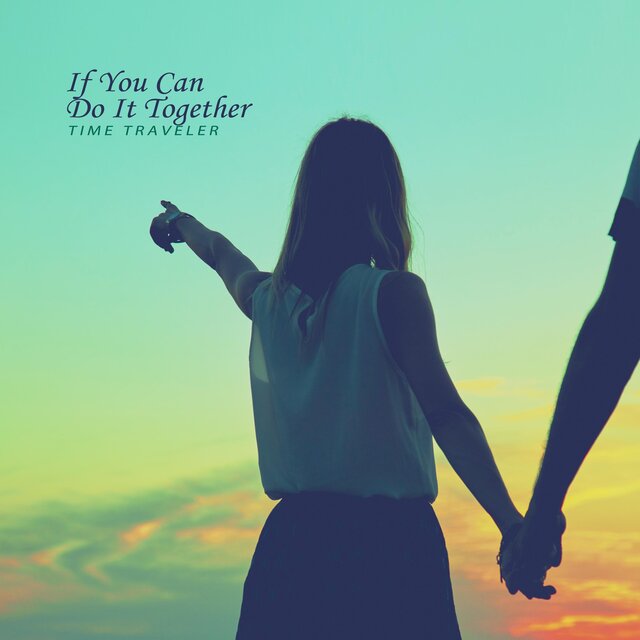 If You Can Do It Together