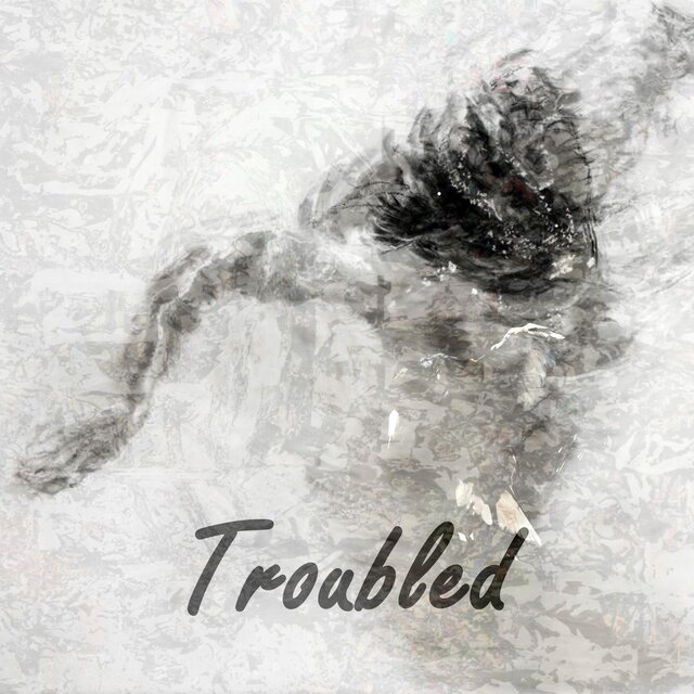 Troubled