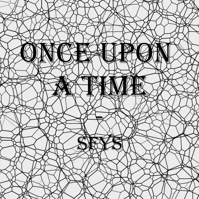 Once upon a time