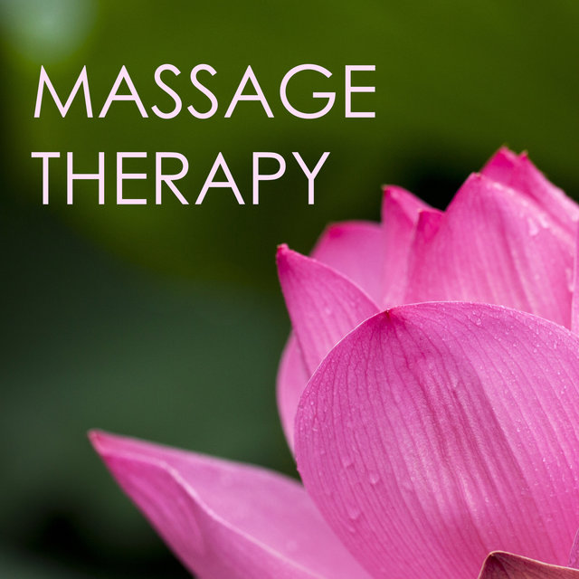 Massage Therapy - Wellness Center Background Songs for Swedish, Shiatsu and Deep Tissue Massages