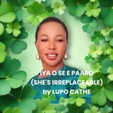 IYA O SE E PAARO ( SHE'S IRREPLACEABLE)