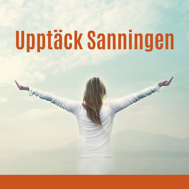 Upptäck Sanningen: Meditation för att öppna alla 7 chakror och uppnå ultimat balans i livet