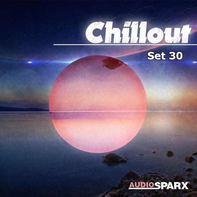 Chillout, Set 30
