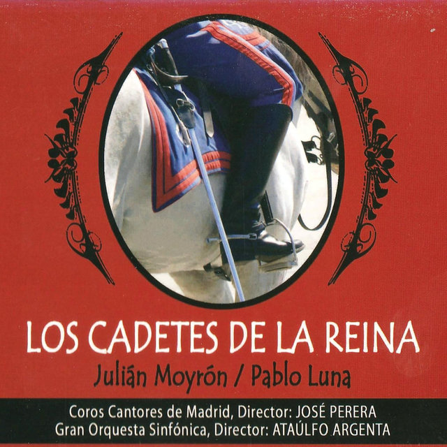 Zarzuela: Los Cadetes de la Reina