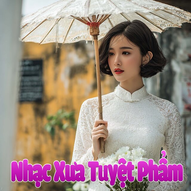 Nhạc Xưa Tuyệt Phẩm
