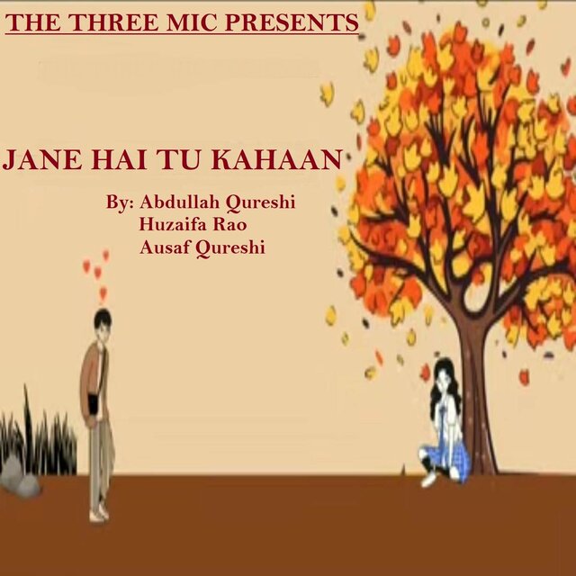Jane Hai Tu Kahaan