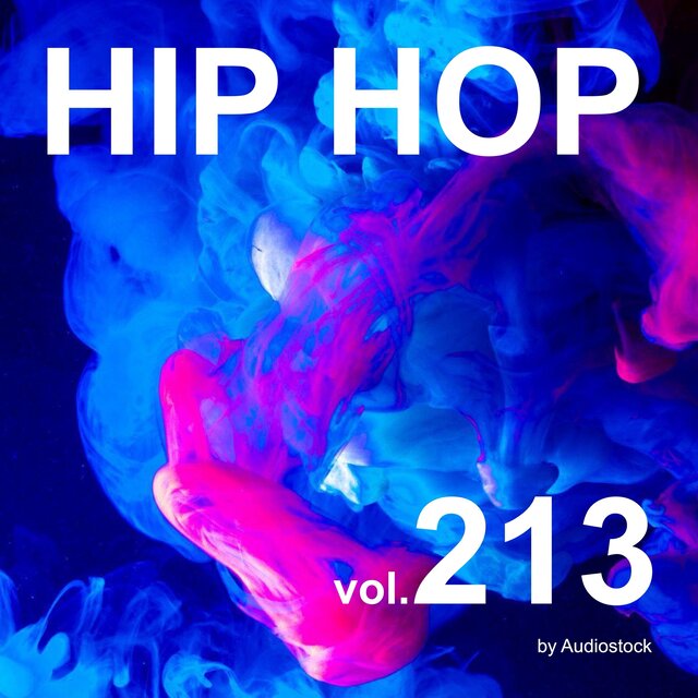 HIP HOP, Vol. 213 -Instrumental BGM- by Audiostock