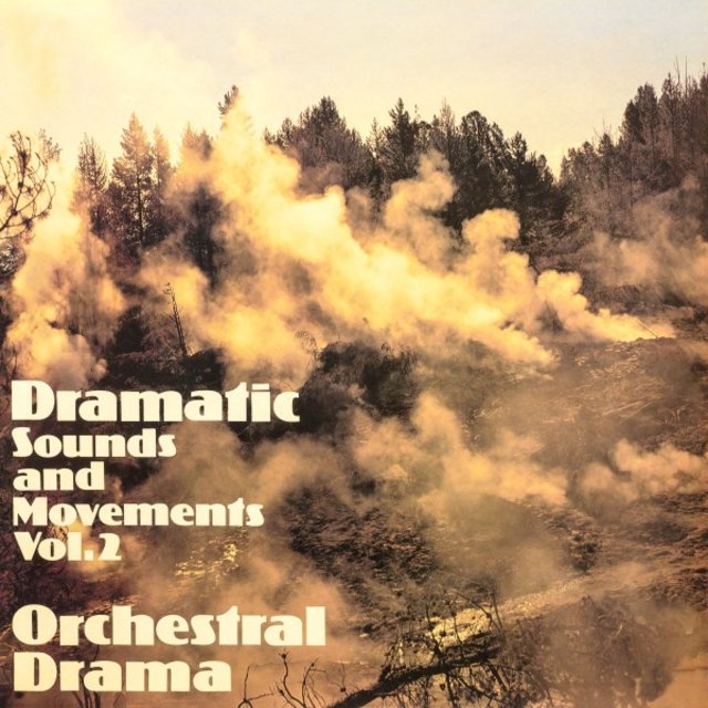 Dramatic Sounds and Movements, Vol. 2 (Orchestral Drama)