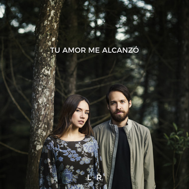 Tu Amor Me Alcanzó