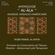 Cover art for album Anthologie al-âla, Maroc : Nuba Ramal al-Maya (Musique andaluci-marocaine) by Orchestre du Conservatoire de Tétouan, Mohammed Larbi Temsamani