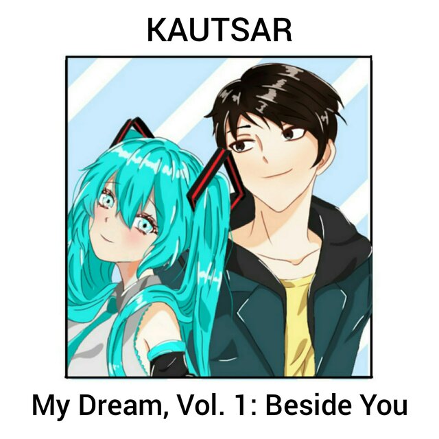 My Dream, Vol. 1: Beside You