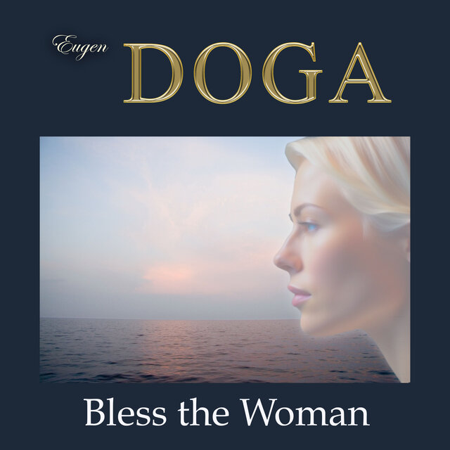 Eugen Doga. Bless the Woman