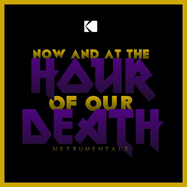 Now & at The Hour of Our Death (Instrumentals)