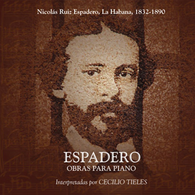Espadero- Obras para piano (Remasterizado)