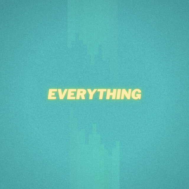Everything