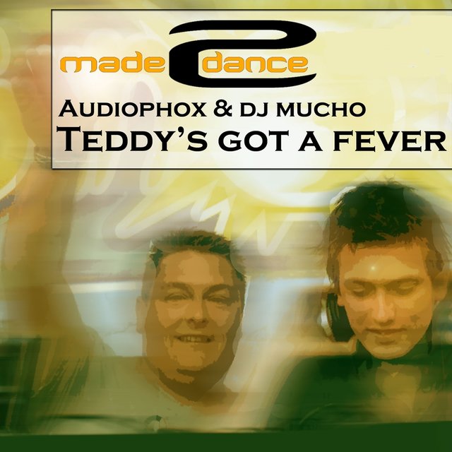 Teddy's Got A Fever