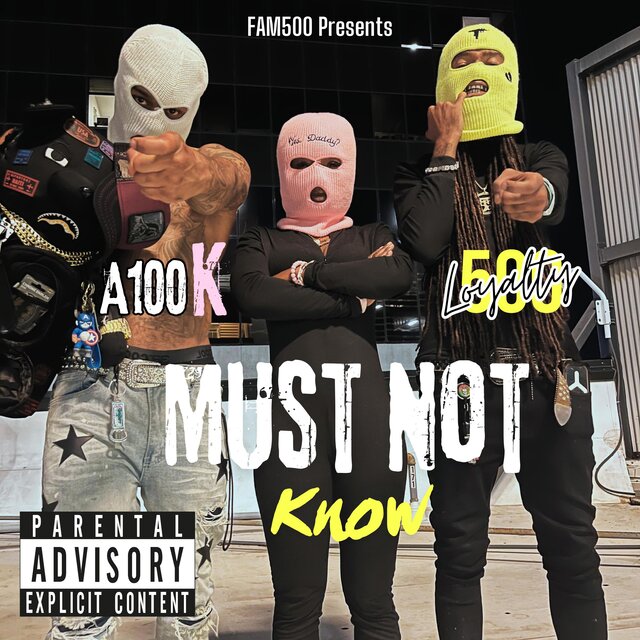Must Not Know (feat. A100K)