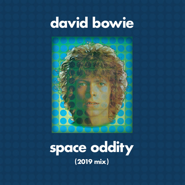 Cover art for album Space Oddity (2019 Mix) by David Bowie