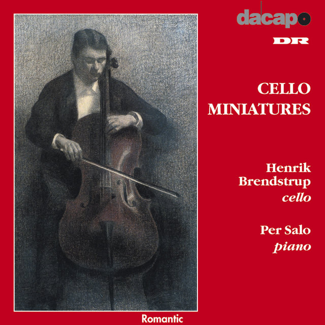 Borresen / Heise / Glass / Nielsen: Cello Miniatures