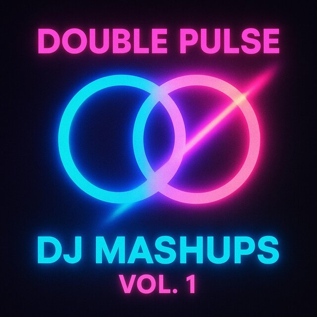 Double Pulse DJ Mashups, Vol. 1