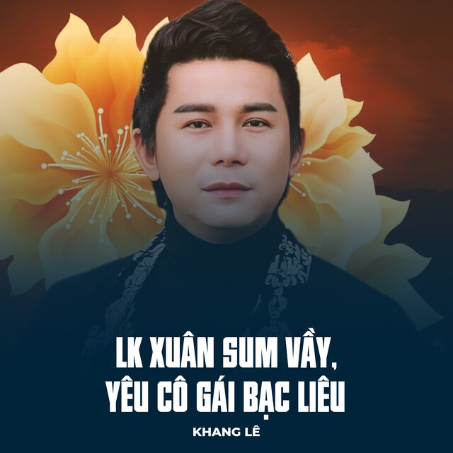 LK Xuân Sum Vầy, Yêu Cô Gái Bạc Liêu