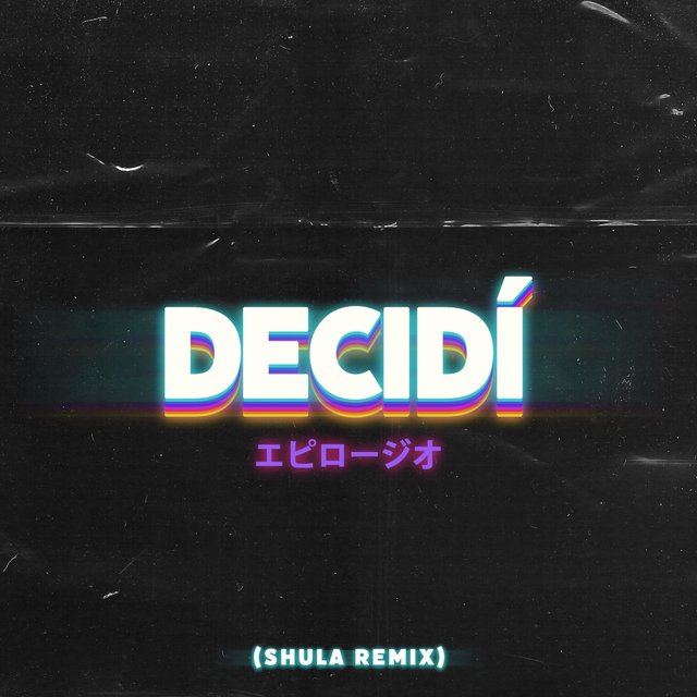 Decidí