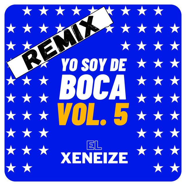 Yo soy de Boca, Vol. 5 (Remix)