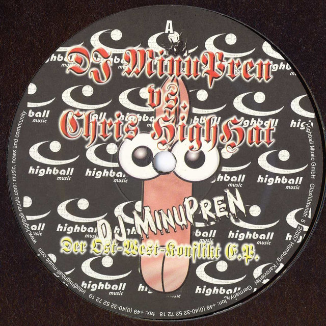 dj minupren vs. chris highat - Der Ost-West-Konflikt E.P.