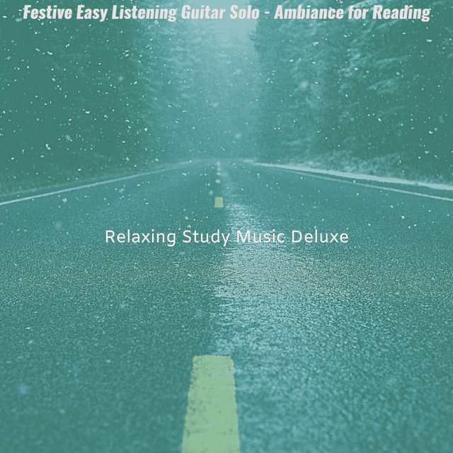 Festive Easy Listening Guitar Solo - Ambiance for Reading