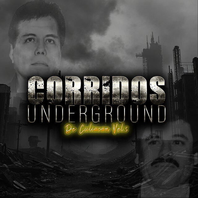 Corridos Underground de Culiacan Vol. 5