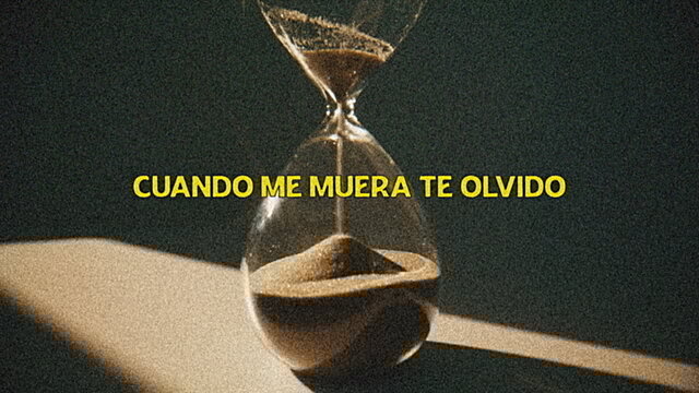 Cuando Me Muera Te Olvido