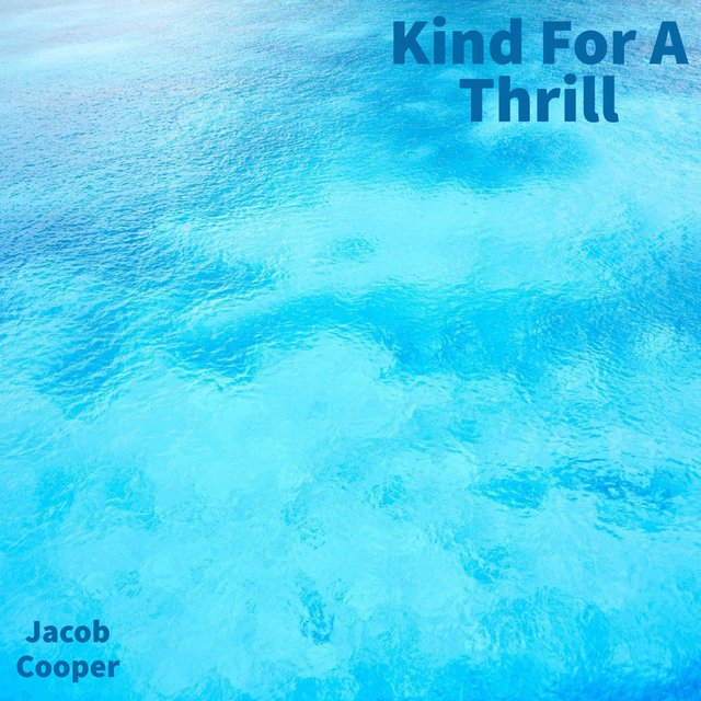 Kind for a Thrill