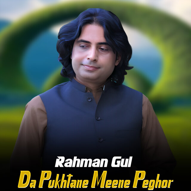 Da Pukhtane Meene Peghor