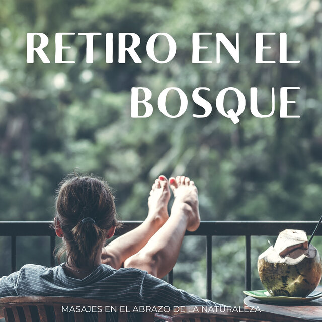 Retiro En El Bosque: Masajes En El Abrazo De La Naturaleza