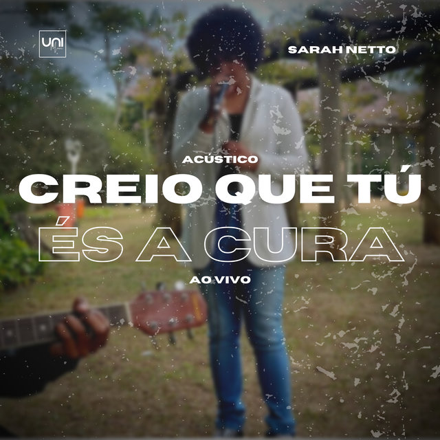 Creio Que Tú És a Cura