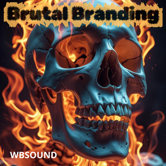 Brutal Branding