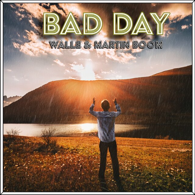 Bad Day