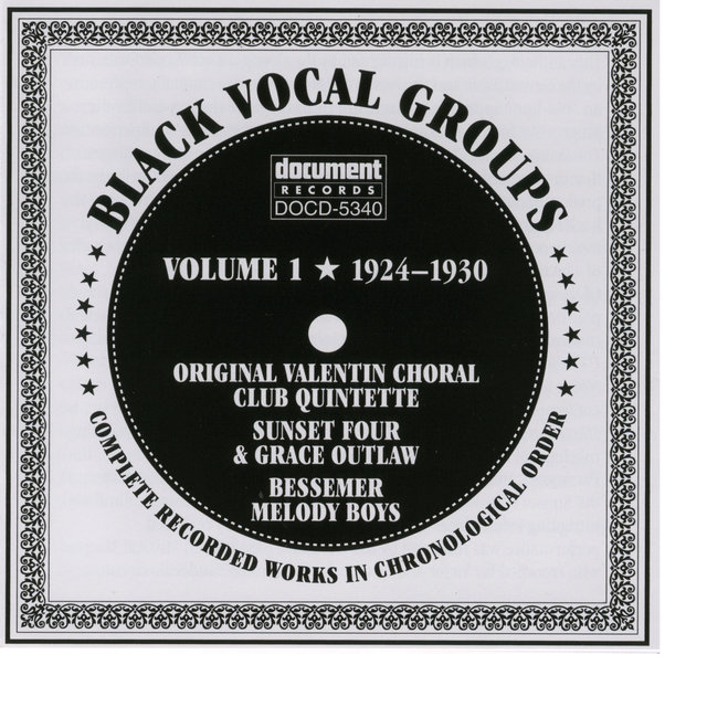 Black Vocal Groups Vol. 1 (1924-1930)