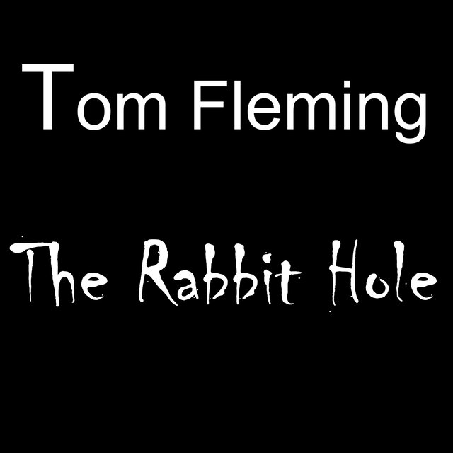 The Rabbit Hole
