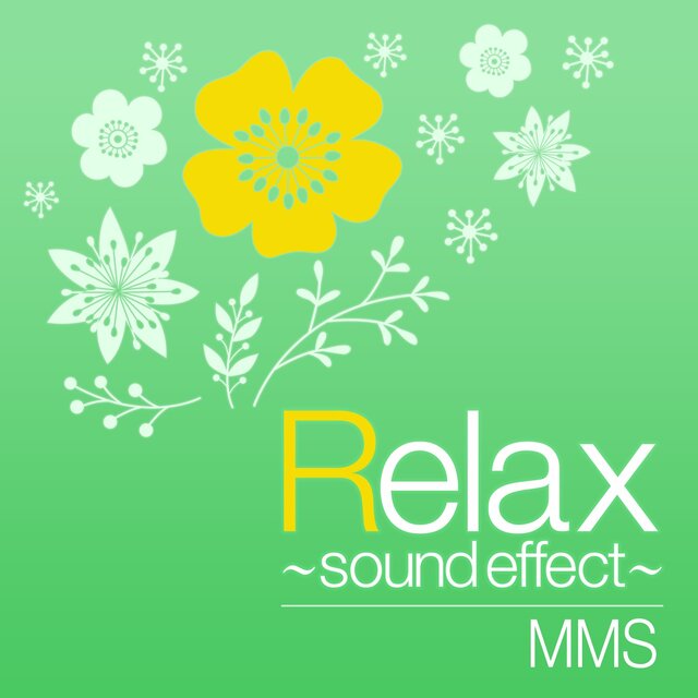 Relax ~sound effect~ vol.32