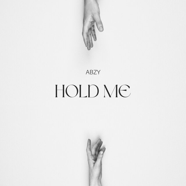 HOLD ME