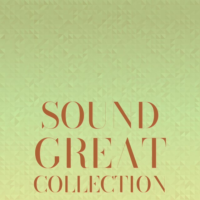 Sound Great Collection