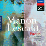 Puccini: Manon Lescaut / Act 1: La tua ventura ci rassicura
