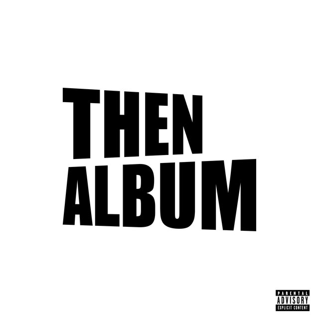 Then Album
