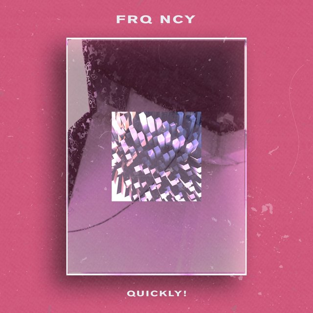 QUICKLY!