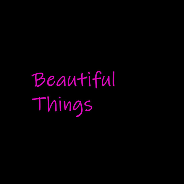 Beautiful Things
