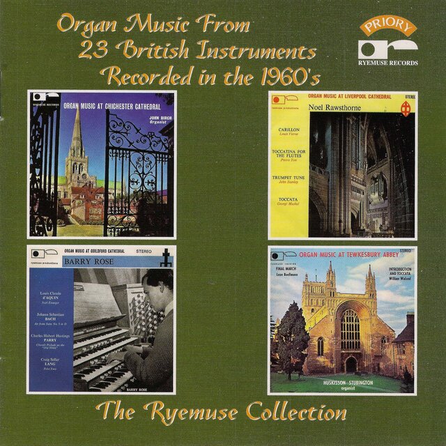 The Ryemuse Collection: Organ Music from 23 British Instruments