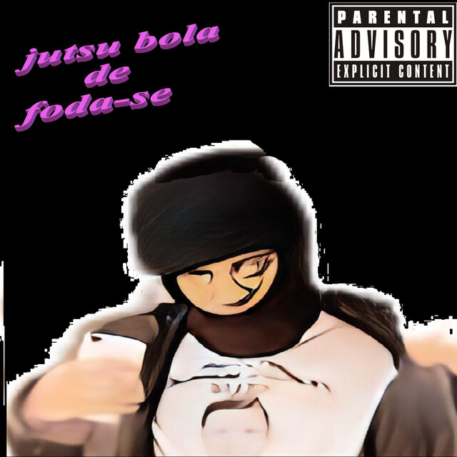 Jutsu Bola de Foda-Se