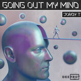 Going Out My Mind