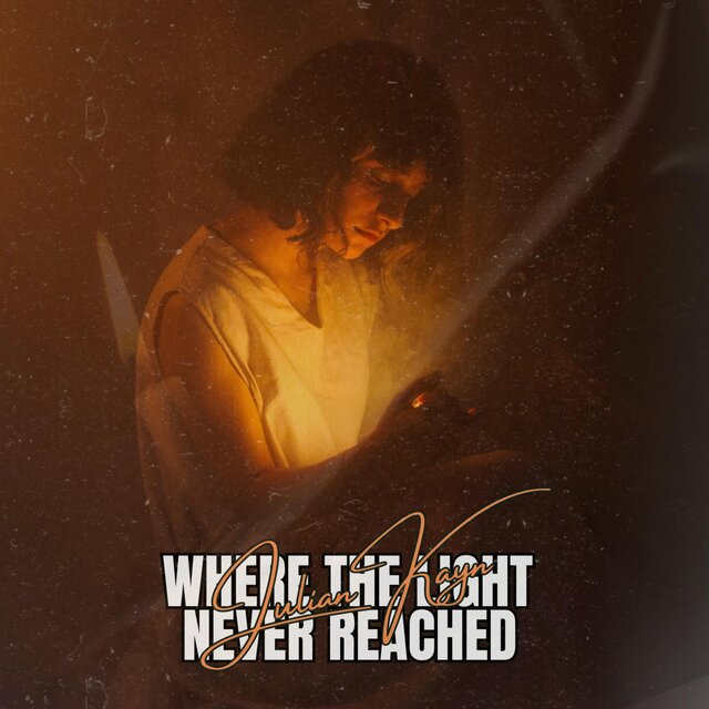 Where The Light Never Reached